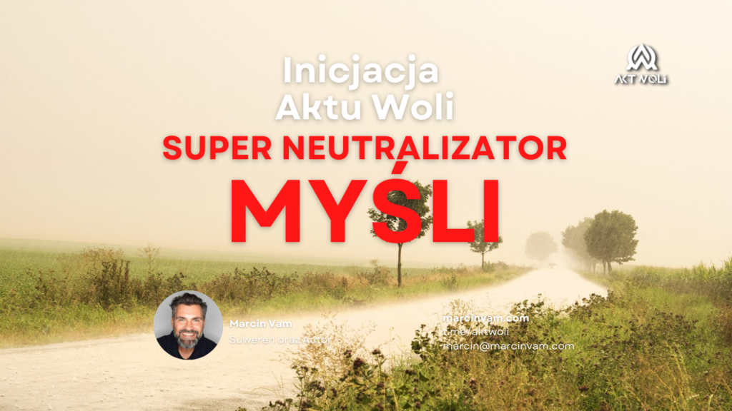 Super Neutralizator MYŚLI